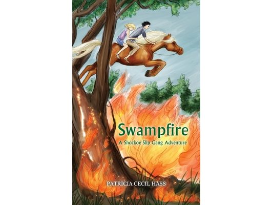 Swampfire: A Shockoe Slip Gang Adventure