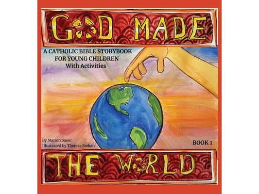 God Made the World