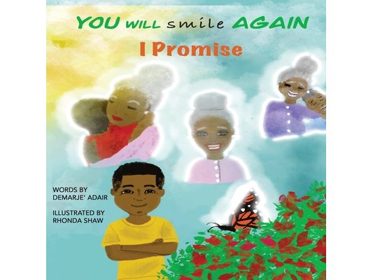 You Will Smile Again, I Promise