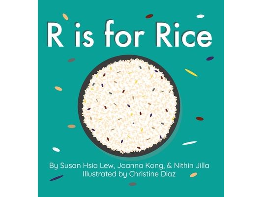 R is for Rice