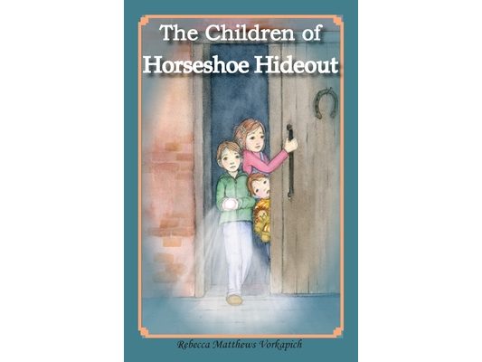 The Children of Horseshoe Hideout