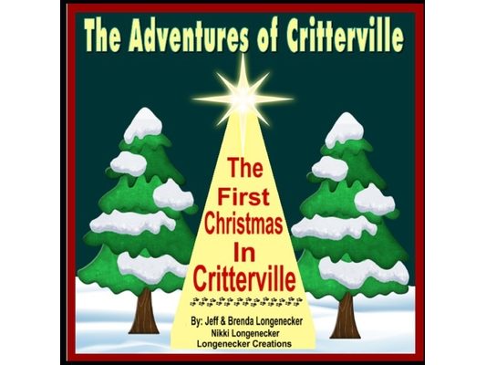 The Adventures of Critterville: The First Christmas In Critterville