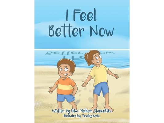 I Feel Better Now