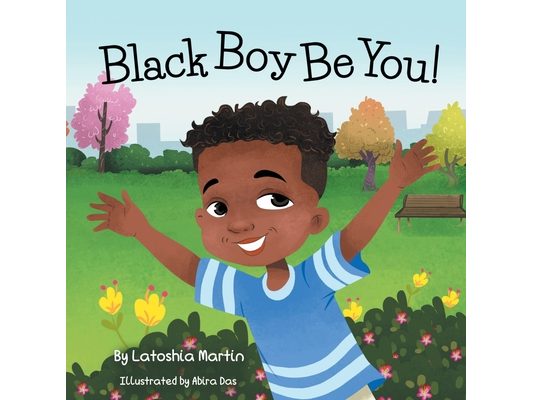 Black Boy Be You
