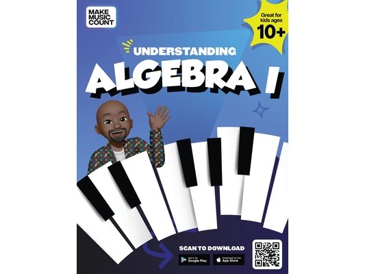 Make Music Count: Understanding Algebra 1