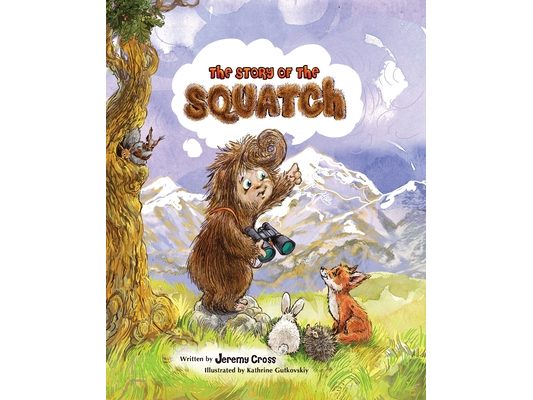 The Story of the Squatch