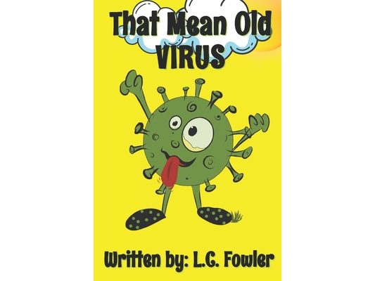 That Mean Old VIRUS