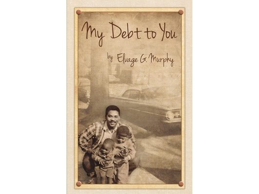 My Debt to You: A mother's vision, a father's passion