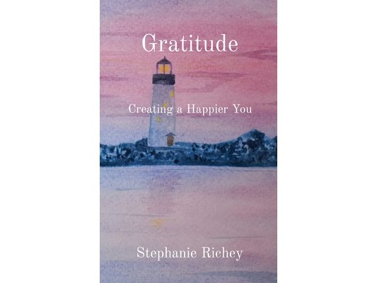 Gratitude: Creating a Happier You