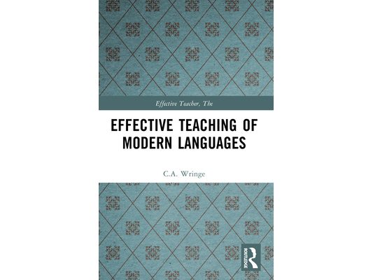 Effective Teaching of Modern Languages