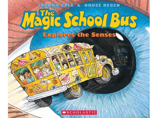 The Magic School Bus Explores the Senses