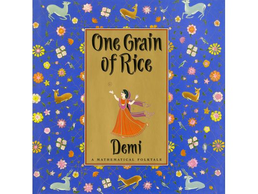 One Grain of Rice: A Mathematical Folktale