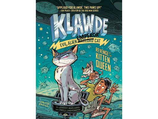Klawde: Evil Alien Warlord Cat: Revenge of the Kitten Queen #6