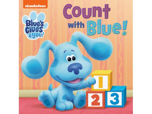 Count with Blue! (Blue's Clues & You)