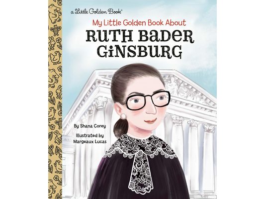 My Little Golden Book about Ruth Bader Ginsburg