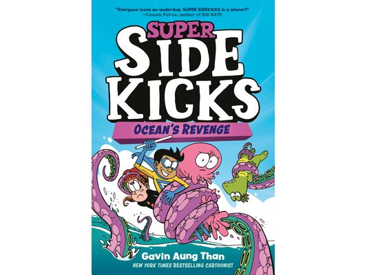 Super Sidekicks #2: Ocean's Revenge: (A Graphic Novel)