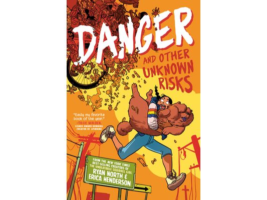 Danger and Other Unknown Risks: A Graphic Novel