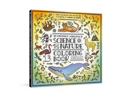The Wondrous Workings of Science and Nature Coloring Book: 40 Line Drawings to Color