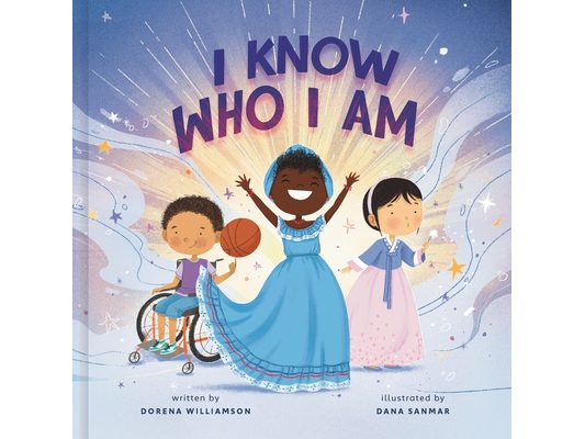 I Know Who I Am: A Joyful Affirmation of Your God-Given Identity