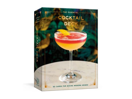 The Essential Cocktail Deck: 50 Cards for Mixing Modern Drinks
