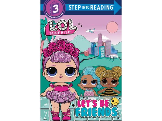 Let's Be Friends (L.O.L. Surprise!)