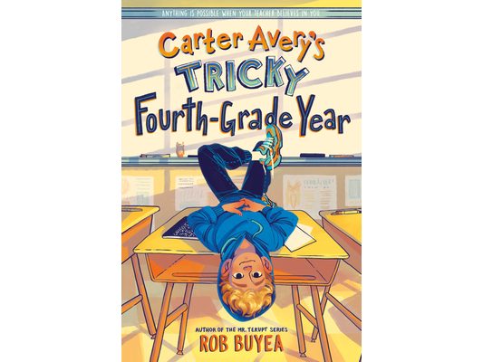 Carter Avery's Tricky Fourth-Grade Year