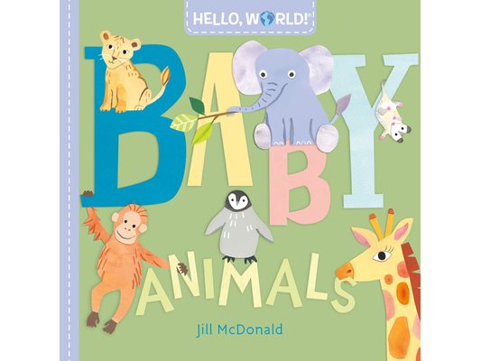 Hello, World! Baby Animals