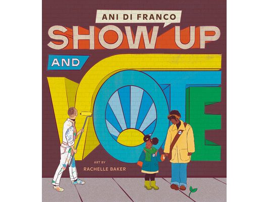 Show Up and Vote