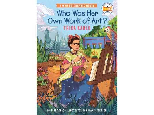 Who Was Her Own Work of Art?: Frida Kahlo: A Who HQ Graphic Novel