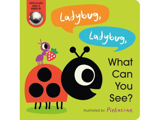 Ladybug, Ladybug, What Can You See?