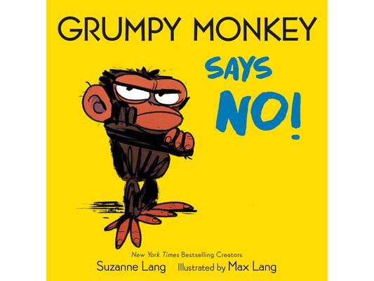 Grumpy Monkey Says No!
