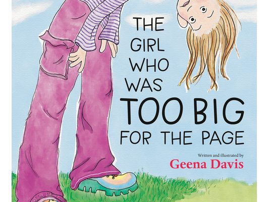The Girl Who Was Too Big for the Page