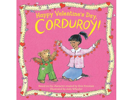 Happy Valentine's Day, Corduroy!