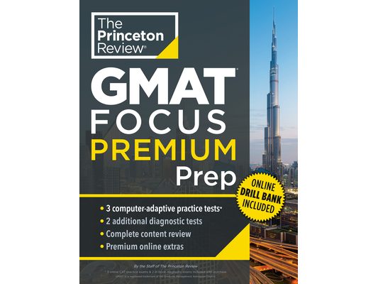 Princeton Review GMAT Focus Premium Prep: 3 Full-Length Cat Practice Exams + 2 Diagnostic Tests + Complete Content Review