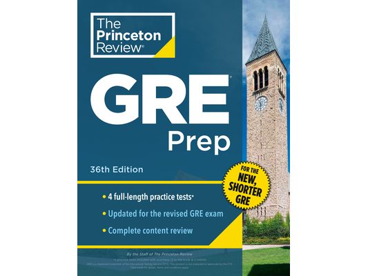 Princeton Review GRE Prep, 36th Edition: 4 Practice Tests + Review & Techniques + Online Features