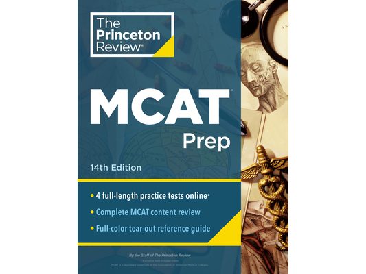 Princeton Review MCAT Prep, 14th Edition: 4 Practice Tests + Complete Content Coverage