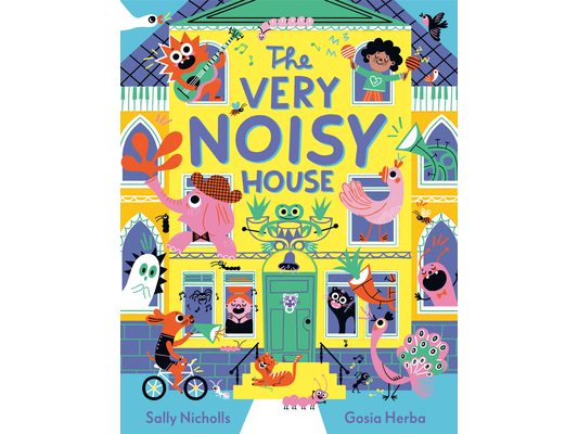 The Very Noisy House