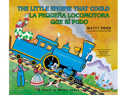 La Pequeña Locomotora Que Sí Pudo English-Spanish Edition)