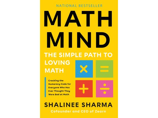 Math Mind: The Simple Path to Loving Math