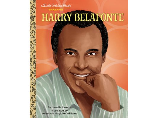 Harry Belafonte: A Little Golden Book Biography