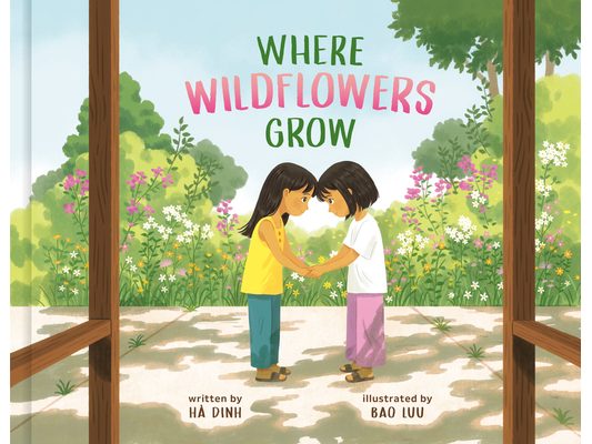 Where Wildflowers Grow