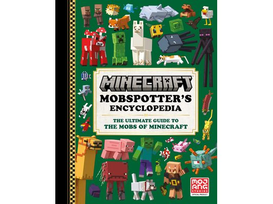 Minecraft: Mobspotter's Encyclopedia: The Ultimate Guide to the Mobs of Minecraft