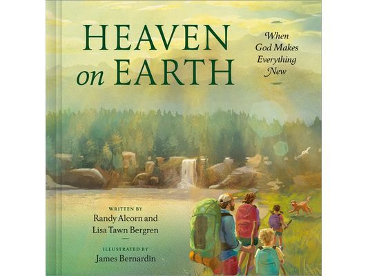 Heaven on Earth: When God Makes Everything New