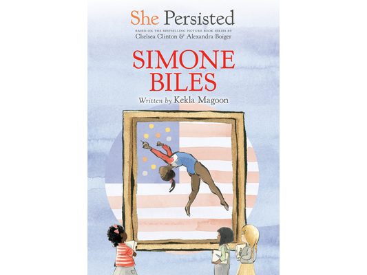 She Persisted: Simone Biles