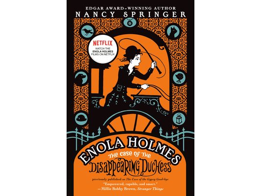 Enola Holmes: The Case of the Disappearing Duchess