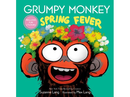Grumpy Monkey Spring Fever: Includes Fun Stickers!