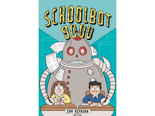 Schoolbot 9000: A Graphic Novel