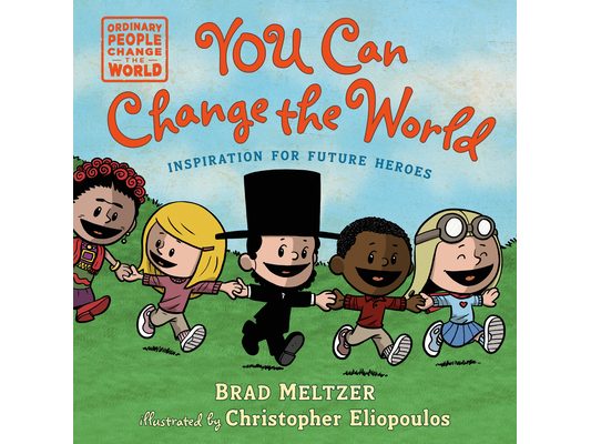 You Can Change the World