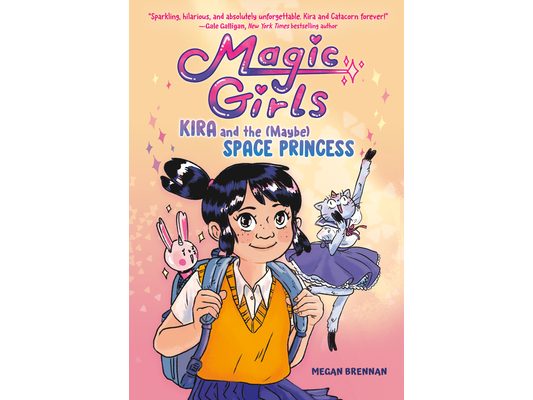 Kira and the (Maybe) Space Princess: (A Graphic Novel)