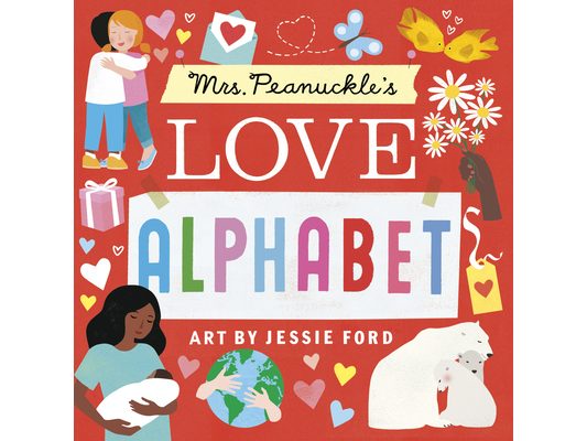 Mrs. Peanuckle's Love Alphabet